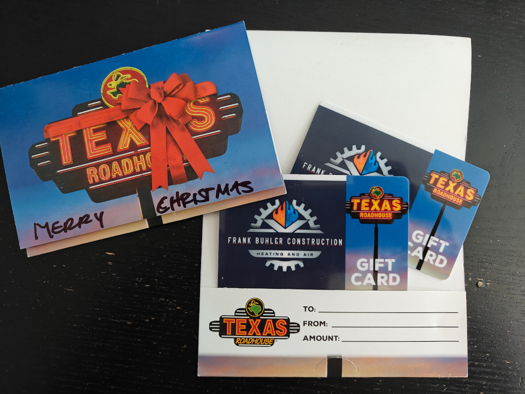 Frank Buhler Construction Texas Roadhouse gift card promotion